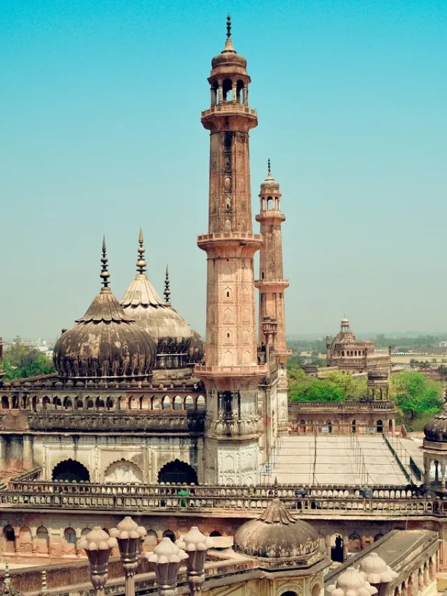 Top 10 Places to Visit in Lucknow